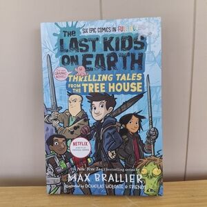 Last Kids On Earth Thrilling Tales From The Tree House Hardcover Book